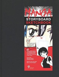 Manga Storyboard Sketchbook - Sterling Publishing Co.