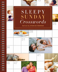 Sleepy Sunday Crosswords : Sunday Crosswords - Stanley Newman