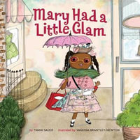 Mary Had a Little Glam : Mary Had a Little Glam - Tammi Sauer