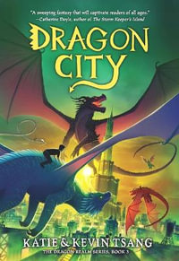 Dragon City : Dragon Realm - Katie Tsang