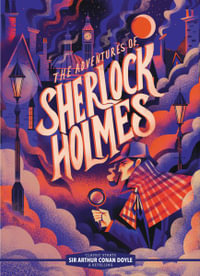 Classic Starts : The Adventures of Sherlock Holmes - Sir Arthur Conan Doyle