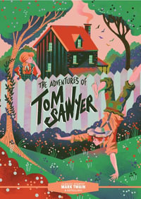 Classic Starts : The Adventures of Tom Sawyer - Mark Twain