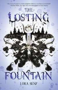 The Losting Fountain - Lora Senf