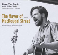 The Mayor of Macdougal Street - Dave Van Ronk