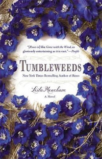 Tumbleweeds - Leila Meacham