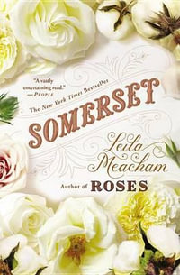 Somerset - Leila Meacham