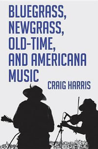 Bluegrass, Newgrass, Old-Time, and Americana Music - Craig Harris