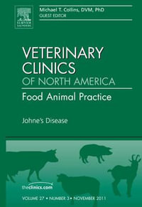 Johne's Disease Vol 27-3 : Food Animal Practice: Volume 27-3 - Michael Collins