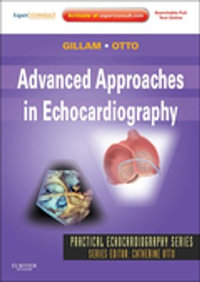 Advanced Approaches in Echocardiography : Expert Consult - Linda D. Gillam