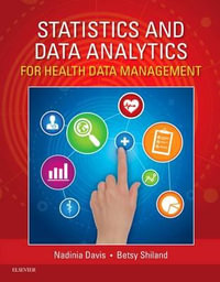 Statistics and Data Analytics for Health Data Management - Nadinia Davis