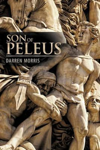 Son of Peleus - Darren Morris