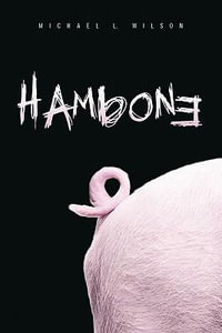 Hambone - Michael L. Wilson