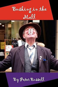 Busking in the Mall - Peter Russell