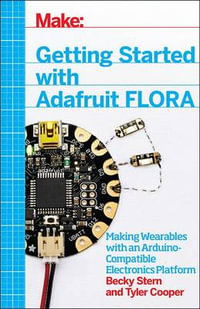 Getting Started with Adafruit FLORA - Becky Stern