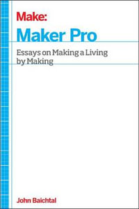 Maker Pro - John Baichtal