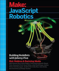 Javascript Robotics : Make - . Backstop