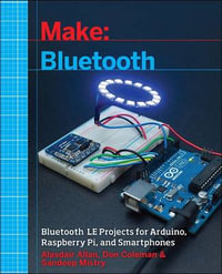 Make : Bluetooth - Alasdair Allan