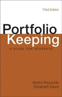 Portfolio Keeping : A Guide for Students - University Nedra Reynolds