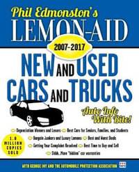 Lemon-Aid New and Used Cars and Trucks 2007-2017 : Lemon Aid New and Used Cars and Trucks - Phil Edmonston