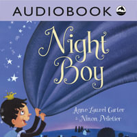 Night Boy - Anne Laurel Carter