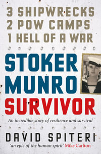 Stoker Munro : Survivor - David Spiteri