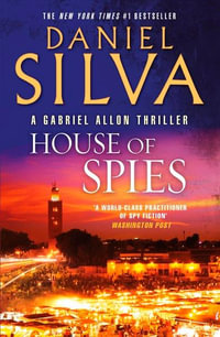 House of Spies : Gabriel Allon - Daniel Silva