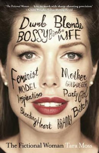 The Fictional Woman - Tara Moss