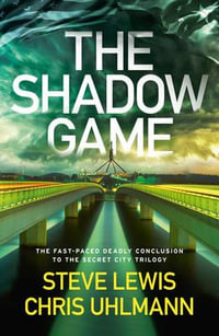 The Shadow Game : Harry Dunkley : Book 3 - Steve Lewis