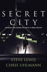 Secret City (TV Tie-in Edition) : Harry Dunkley - Steve Lewis