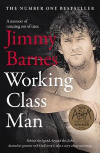 Working Class Man - Jimmy Barnes