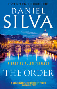 The Order : Gabriel Allon - Daniel Silva