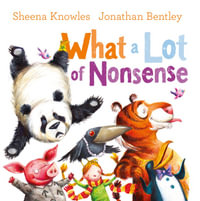 What a Lot of Nonsense - Sheena Knowles