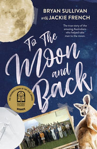 To The Moon And Back - Jackie French