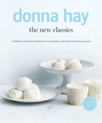 The New Classics - Donna Hay