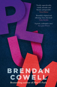 Plum - Brendan Cowell