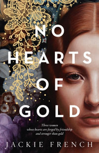 No Hearts of Gold - Jackie French