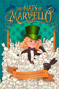 The Hats of Marvello - Amanda Graham