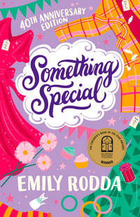 Something Special : 40th Anniversary Edition - Emily Rodda