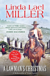 A Lawman's Christmas : The McKettricks : Book 15 - Linda Lael Miller