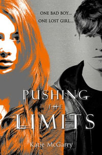 Pushing The Limits - Katie McGarry