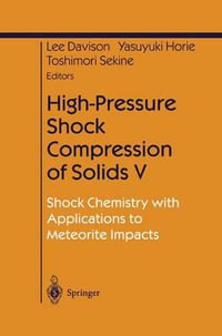 High-Pressure Shock Compression of Solids V : Shock Chemistry with Applications to Meteorite Impacts - Lee Davison