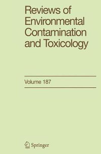 Reviews of Environmental Contamination and Toxicology - George W. Ware