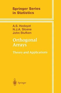 Orthogonal Arrays : Theory and Applications - A.S. Hedayat