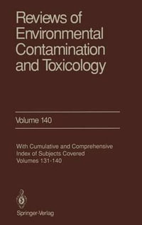 Reviews of Environmental Contamination and Toxicology : Reviews of Environmental Contamination and Toxicology - George W. Ware