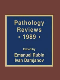 Pathology Reviews · 1989 - Emanuel Rubin