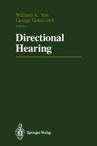 Directional Hearing : Proceedings in Life Sciences - William A. Yost