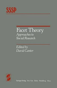 Facet Theory : Approaches to Social Research - David Canter