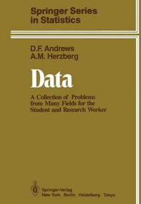 Data : A Collection of Problems from Many Fields for the Student and Research Worker - David F. Andrews