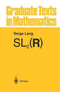 SL2(R) : Graduate Texts in Mathematics - S. Lang