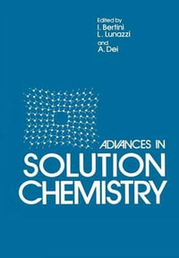 Advances in Solution Chemistry - I. Bertini